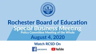 Special Meeting: Policy Committee Meeting of the Whole | August 4, 2020