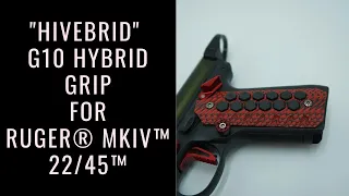 TANDEMKROSS  - "hiveBrid" G10 Hybrid Grip for Ruger® Mark IV™ 22/45™