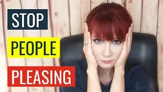 HOW TO STOP PEOPLE PLEASING (Give Yourself Permission to Say 'NO'!)