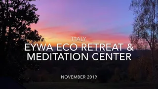 Как проходит ретрит в Eywa eco retreat & meditation center, Италия.Шаманская медицина в Италии.