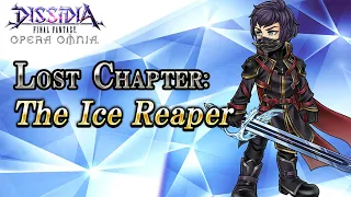 Lost Chapter: The Ice Reaper – DISSIDIA FINAL FANTASY OPERA OMNIA