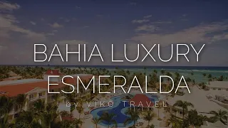 Обзор Bahia principe luxury esmeralda (Пунта Кана), сравнение с Bahia principe fantasia и Riu palace