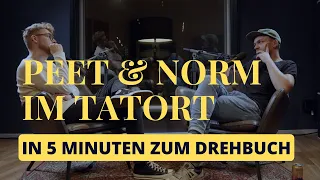 #105 | Peet & Norm im Tatort - In 5 Minuten zum Drehbuch | Hübschesöhne Podcast