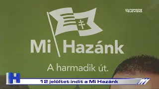 Választás 2024 - 12 jelöltet indít a Mi Hazánk – ZTV Híradó 2024-05-31