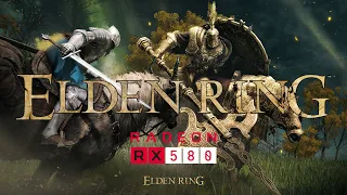 Elden Ring | RX 580 8g 2048SP & Ryzen 3 3100 (1080p benchmark)