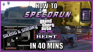 How to Speedrun Silent & Sneaky Heist in 40 Mins | Ultimate In Depth Guide