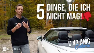 5 Dinge, die ich NICHT mag - Mercedes-AMG C 43 Cabrio | Mivodo