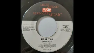 Bushman - Light It Up - VP Records ( Kings Of Kings) 7inch 2004