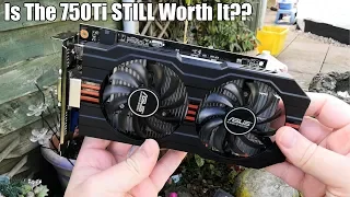 The GTX 750 Ti VS 2019