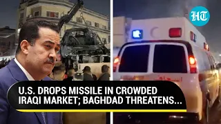 Iraq Sends 'We'll End Your…' Threat To USA After Airstrike In Baghdad To Kill Iran Proxy Commander