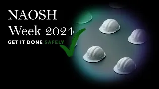 NAOSH Week 2024