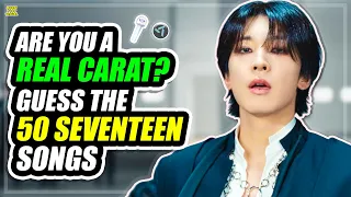 NAME 50 SEVENTEEN SONGS - ONLY CARATS CAN PERFECT