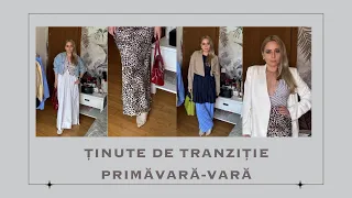 Ținute de tranziție - primăvară-vară