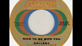 Gallery - Nice To Be With You and Ginger Haired Man on Mono 1972 Sussex 45 Record.