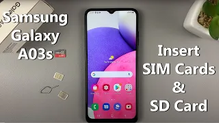 How To Insert SIM Card and SD Card In Samsung Galaxy A03s | Manage Dual SIM Cards