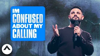 I’m Confused About My Calling   Maybe God ✌ Steven Furtick NEW 2024