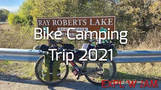 Bike Camping Trip to Lake Ray Roberts: TEST