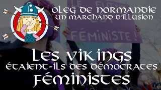 Les vikings étaient-ils des démocrates féministes ? - Oleg de Normandie 2/12 - Abbé Rioult