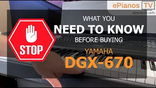 What you NEED TO KNOW before buying a Yamaha DGX670 | What piano should I buy?