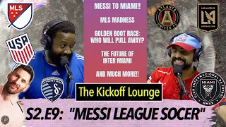 KOL: Messi in MLS, Inter Miami, USMNT Nations League, Golden Boot, & more!