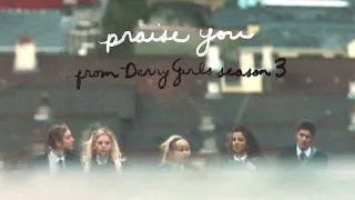 Jordyn Shellhart - Praise You (From Derry Girls Season 3) [Audio]