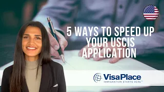 How To Speed Up Your US Immigration Application: Avoiding Processing Delays