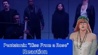 Pentatonix "Kiss From A Rose" Reaction