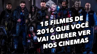 15 filmes de 2016 que você vai querer ver nos cinemas