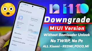 Downgrade MIUI Version Without Unlock Bootloader/TWRP/Pc | Easy Way to Downgrade Your Xiaomi Phone 🔥