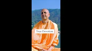 True Devotion by His Holiness Radhanath Swami 🙏