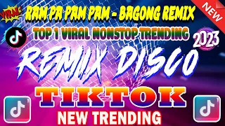 RAM PA PA PAM - TRENDING TIKTOK MASHUP REMIX 2023 - NONSTOP TREND VIRAL TIKTOK REMIX 2023