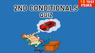 2ND CONDITIONALS QUIZ #1