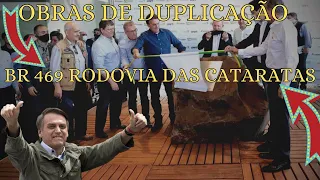 ATENÇÃO!! BOLSONARO LANÇA A PEDRA FUNDAMENTAL PARA DUPLICAÇÃO DA BR 469 PARANA RODOVIA DAS CATARATAS