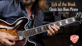 Classic 2.5.1 Jazz-Blues Phrase | Lick of the Week