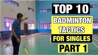 TOP 10 BADMINTON TACTICS FOR SINGLES PLAYER || PART 1 || #badminton #badmintontutorials