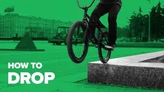 Как сделать дроп на BMX (How To Drop BMX)