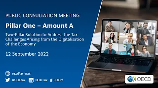OECD public consultation meeting: Pillar One – Amount A (12 September 2022)