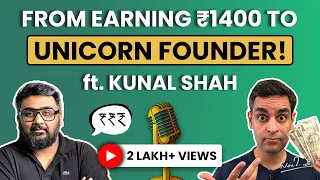 THE MAN WHO MAKES MORE PEOPLE DREAM! | KUNAL SHAH on Money talks! | Ankur Warikoo Hindi