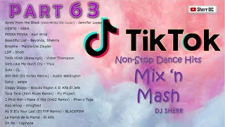 TikTok Non-Stop Dance Hits Part 63 | DJ Sherr