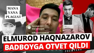 ELMUROD HAQNAZAROV - BADBOYGA OTVET QILDI! M1NOR PLAGIAT QILMAYDI!!