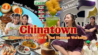 Bangkok Vlog | 1 Day in CHINATOWN -  Trying Street Food & Thai  Massage Workshop 2023