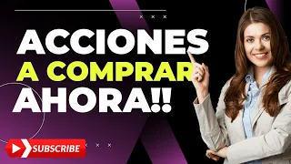 🔥Top Mejores Acciones Para Comprar o Vigilar en Estos Momentos! Acciones a Compar Ahora!