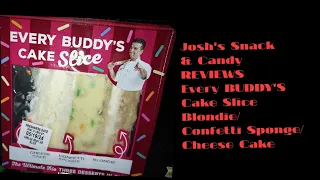 Josh's Snack & Candy Reviews Carlo's Bake Shop Every BUDDY'S Cake Slice From Walmart Part 2