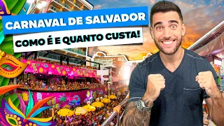 Carnaval de Salvador! Como é e quanto custa: Pipoca, blocos e camarotes!