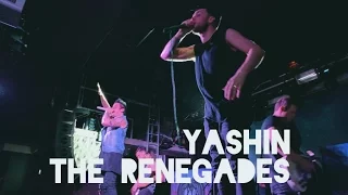 Yashin - The Renegades - Farewell Show London