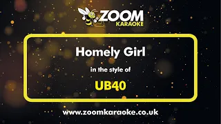 UB40 - Homely Girl - Karaoke Version from Zoom Karaoke