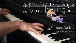 FINAL FANTASY XVI - A Pendant Darkly (purpleschala's arr.) // piano transcription