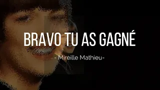 Bravo tu as gagné - Mireille Mathieu (with English lyrics)