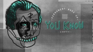 You Know?! - Permanent Wake Up [Full Album]