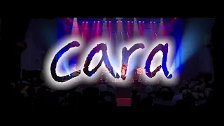Cara Live Trailer 2017